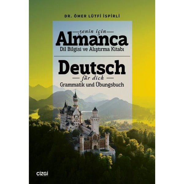 Senin İçin Almanca Dil Bilgisi ve Alıştırma Kitabı - Deutsch Für Dich Grammatik und Übungsbuch | Çizgi Kitabevi (İnce Kapak)