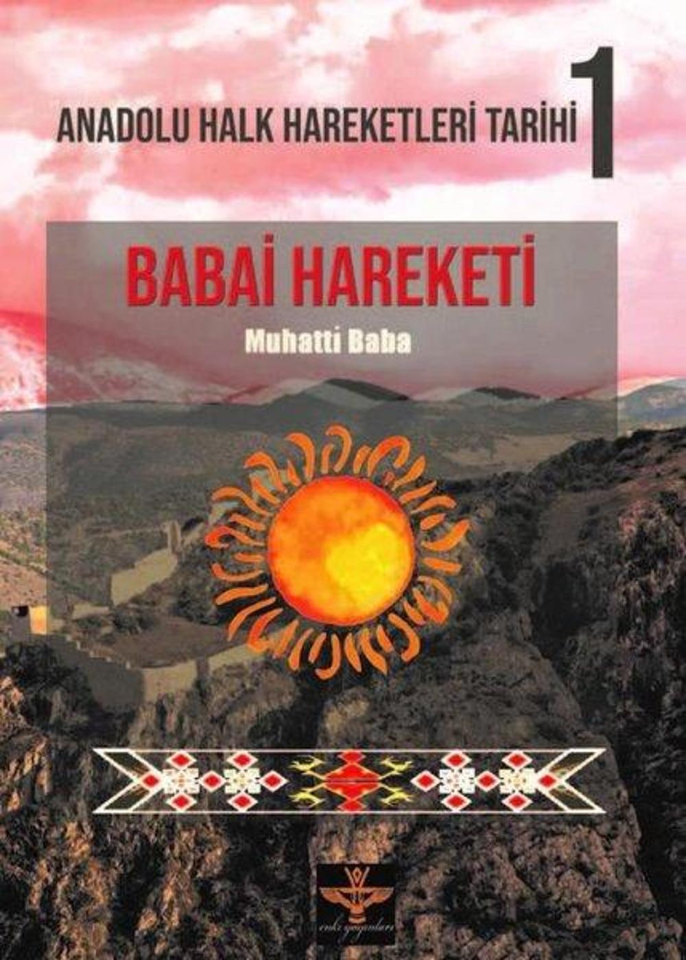 Babai Hareketi - Anadolu Halk Hareketleri Tarihi 1 | Enki Yayınları