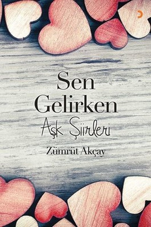 Sen Gelirken-Aşk Şiirleri | Cinius