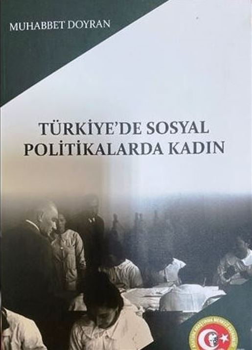Türkiye'de Sosyal Politikalarda Kadın | Atatürk Araştırma Merkezi (Ciltsiz)