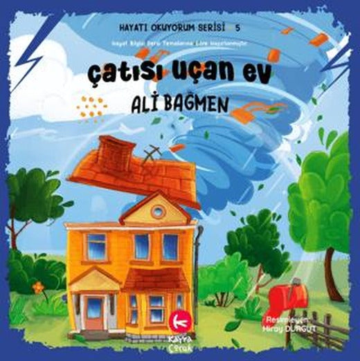 Çatısı Uçan Ev