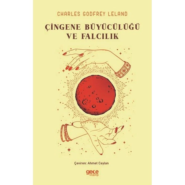 Çingene Büyücülüğü ve Falcılık | Gece Kitaplığı (İnce Kapak)