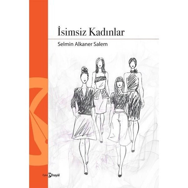 İsimsiz Kadınlar | Hayal