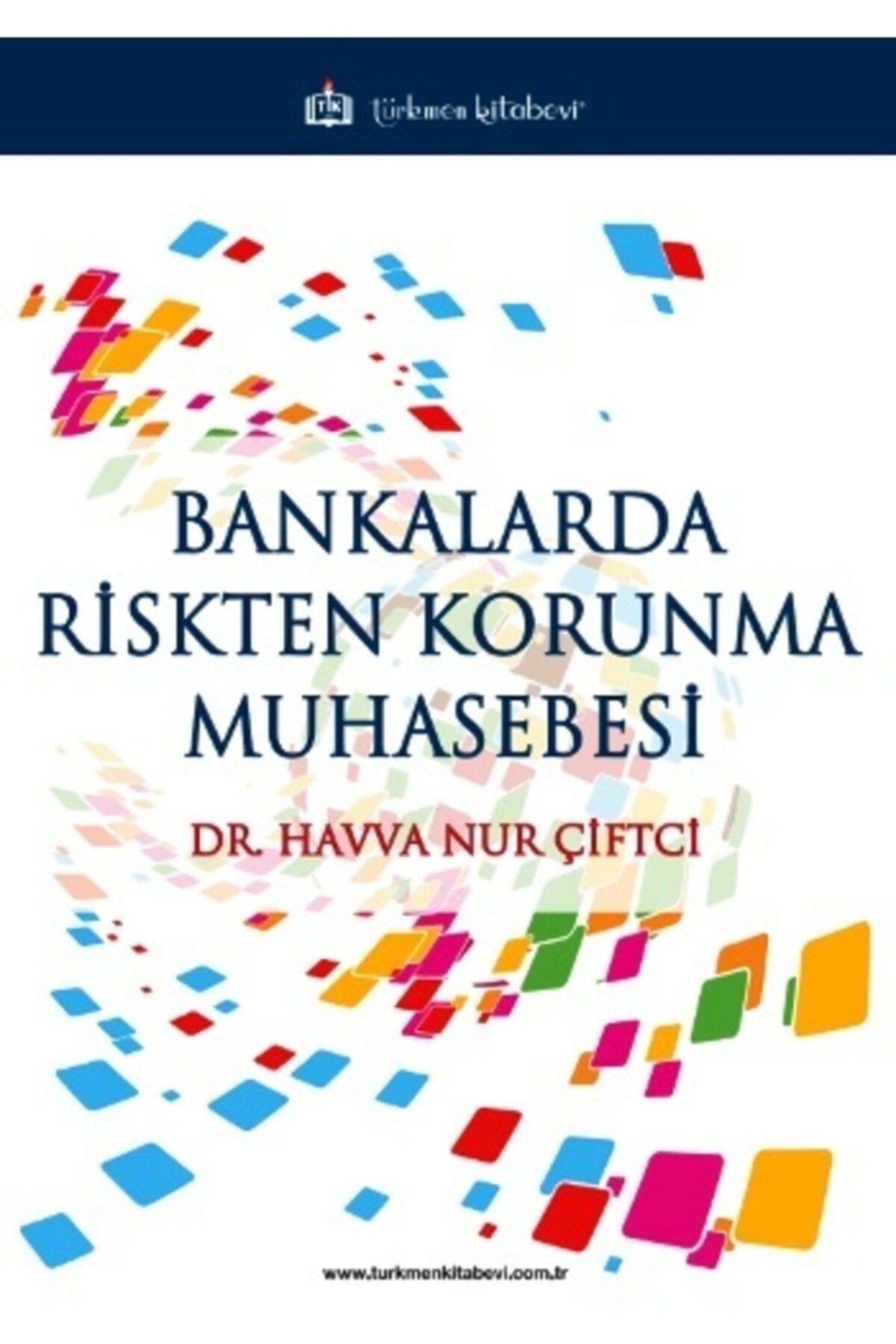 Bankalarda Riskten Korunma Muhasebesi
