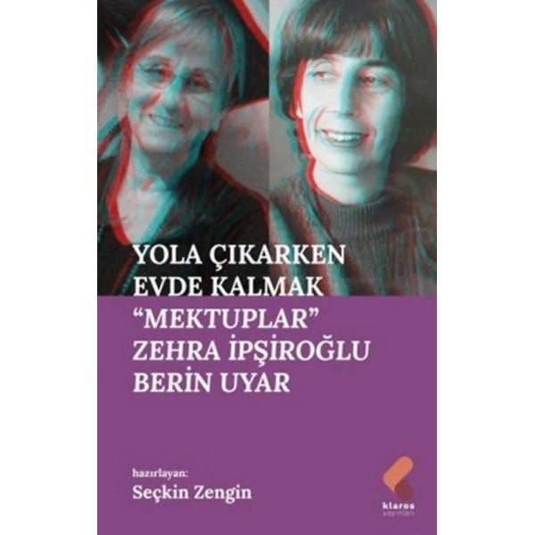 Yola Çıkarken Evde Kalmak - Mektuplar | Klaros Yayınları