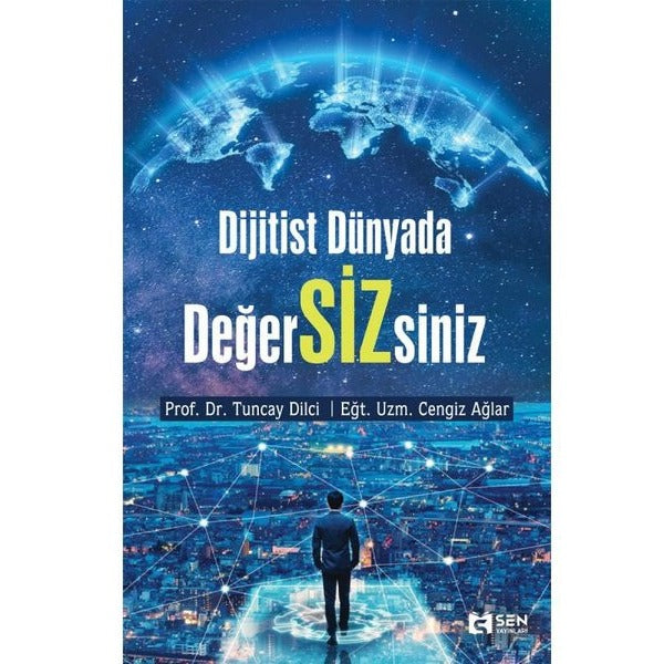 Dijitist Dünyada DeğerSİZsiniz