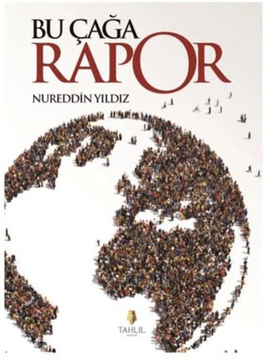 Bu Çağa Rapor