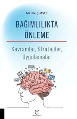 Bağımlılıkta Önleme - Melike Şimşek kitap kapağı