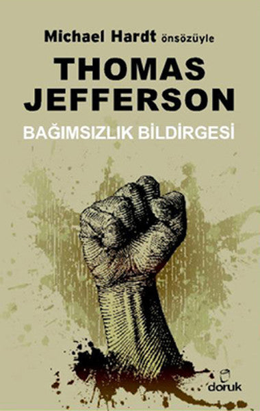 Thomas Jefferson Bağımsızlık Bildirgesi - Thomas Jefferson kitap kapağı
