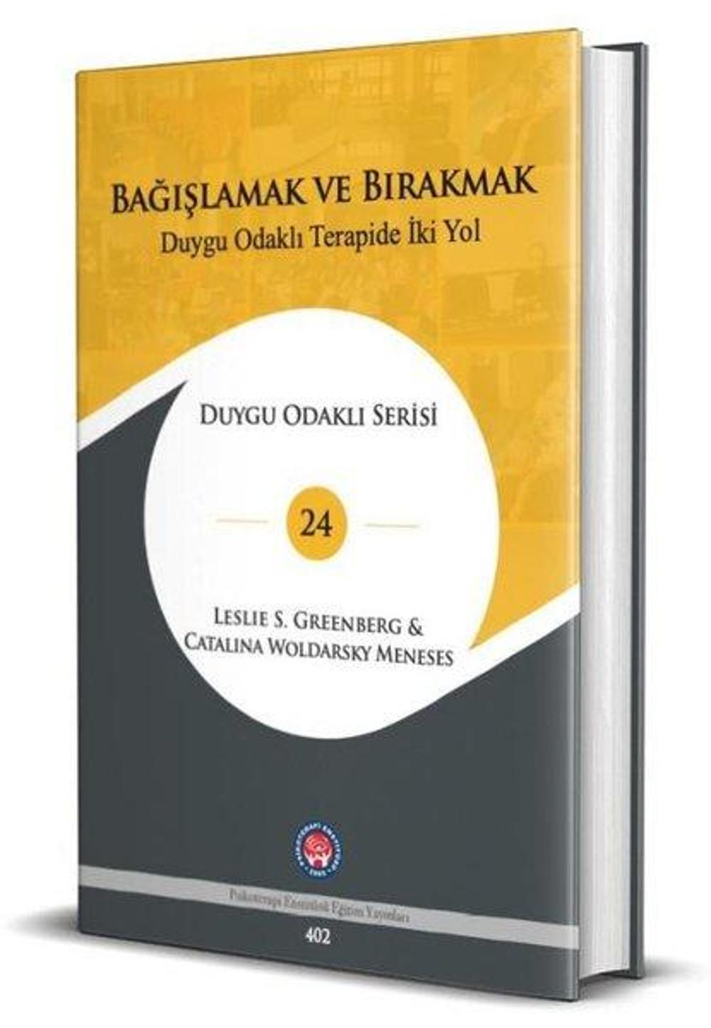 Bağışlamak ve Bırakmak - Duygu Odaklı Terapide İki Yol | Psikoterapi Enstitüsü