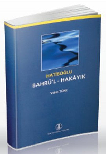 Bahrü'l-Hakayık / Hatiboğlu - Vahit Türk kitap kapağı