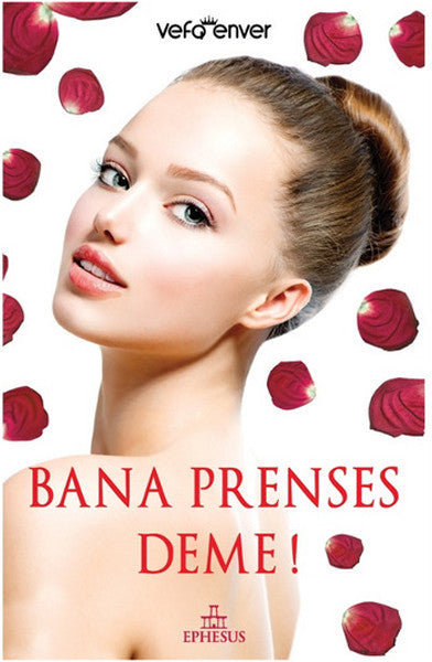 Bana Prenses Deme - Vefa Enver kitap kapağı