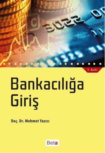 Bankacılığa Giriş - Mehmet Yazıcı kitap kapağı