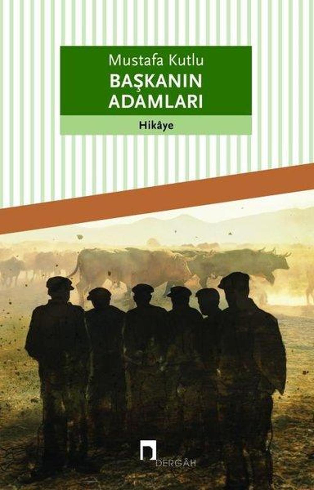 Başkanın Adamları | Dergah Yayınları