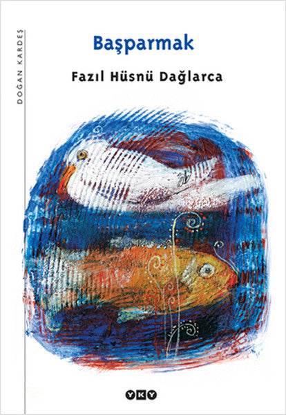 Başparmak - Fazıl Hüsnü Dağlarca kitap kapağı