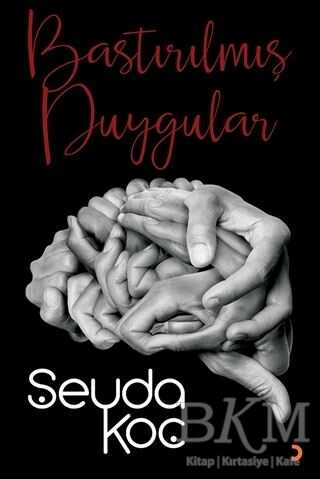 Cinius Yayınevi Bastırılmış Duygular - Şeyda Koç kitap kapağı