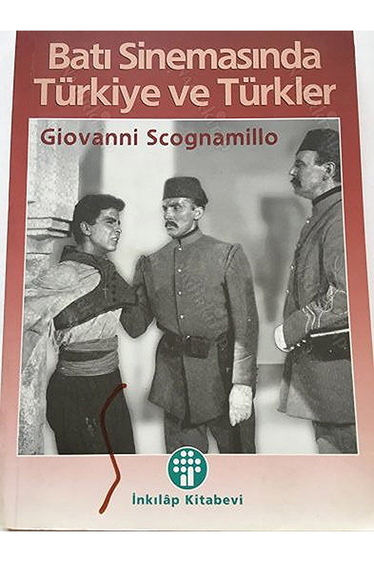 Batı Sinemasında Türkiye Ve Türkler-Giovanni Scognamillo kitap kapağı