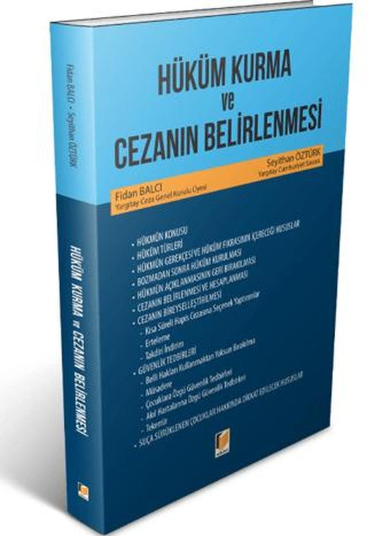 Hüküm Kurma ve Cezanın Belirlenmesi