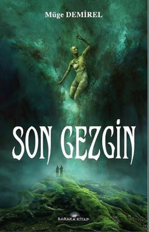 Son Gezgin | Baraka Kitap
