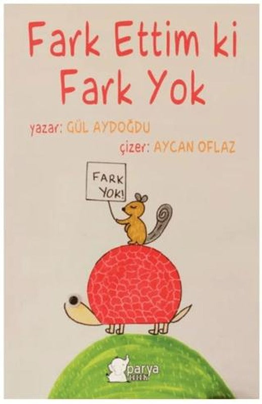 Fark Ettim ki Fark Yok