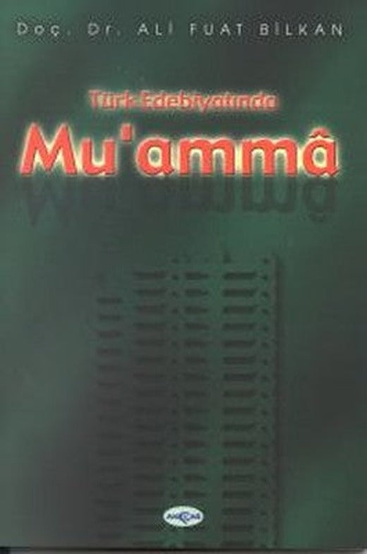 Türk Edebiyatında Mu'amma | Akçağ Yayınları
