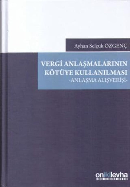 Vergi Anlaşmalarının Kötüye Kullanılması | On İki Levha Yayınları (Ciltli)