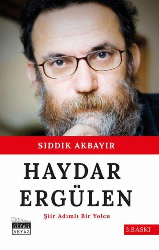 Haydar Ergülen - Şiir Adımlı Bir Yolcu | Siyah Beyaz (İnce Kapak)
