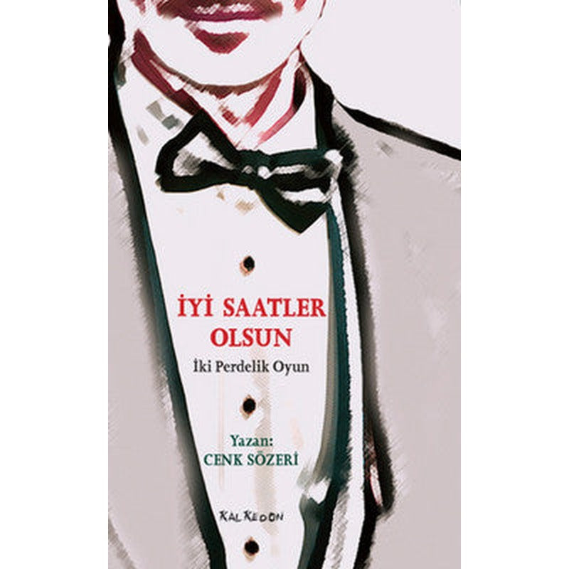 İyi Saatler Olsun | Kalkedon