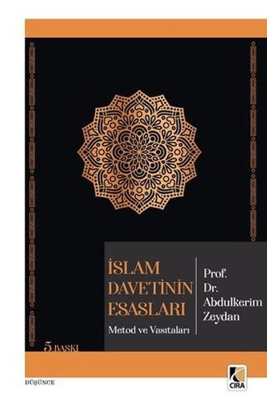 İslam Davetinin Esasları | Çıra Yayınları (Ciltsiz)