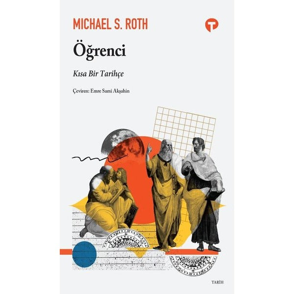 Öğrenci - Kısa Bir Tarihçe | Turkuvaz Kitap (İnce Kapak)