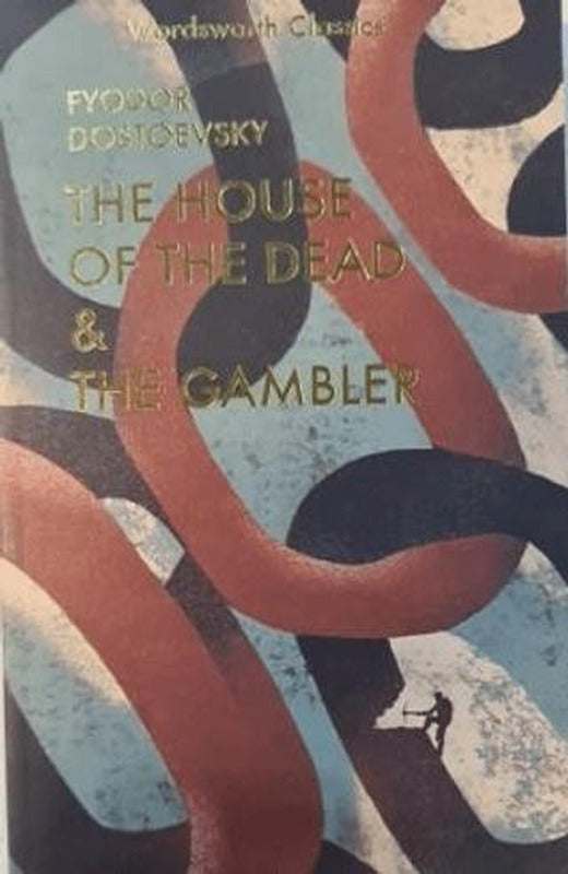 The House of the Dead and The Gambler