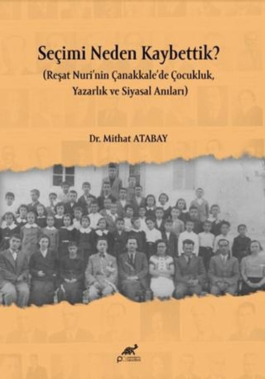 Seçimi Neden Kaybettik? | Paradigma Akademi Yayınları (Ciltsiz)