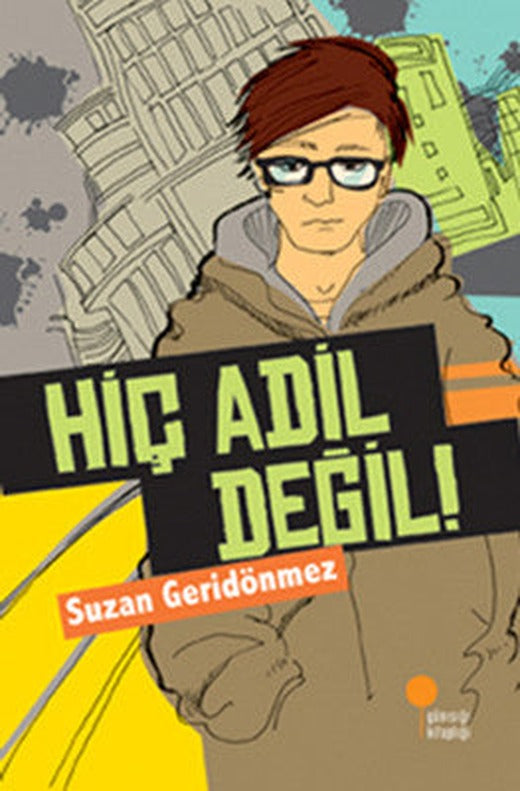 Hiç Adil Değil! | Günışığı Yayınları
