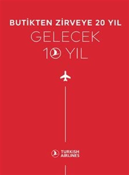 THY Butikten Zirveye 20 Yıl - Gelecek 10 Yıl | Optimist (Ciltli)