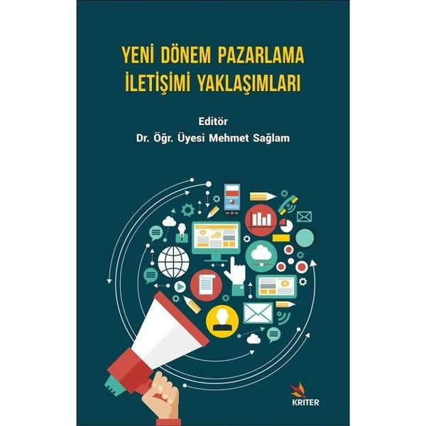 Yeni Dönem Pazarlama İletişimi Yaklaşımları | Kriter (İnce Kapak)