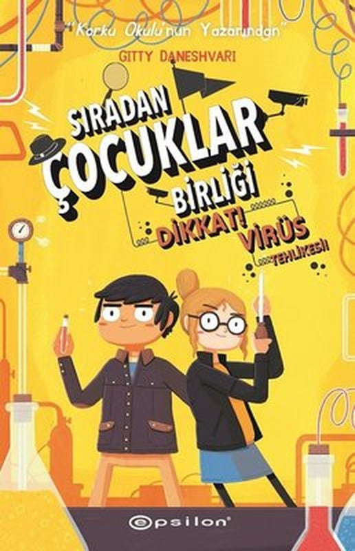 Sıradan Çocuklar Birliği 2-Dikkat! Virüs Tehlikesi | Epsilon Yayınevi
