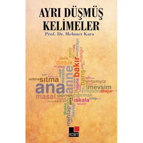 Ayrı Düşmüş Kelimeler | Kesit Yayınları (İnce Kapak)