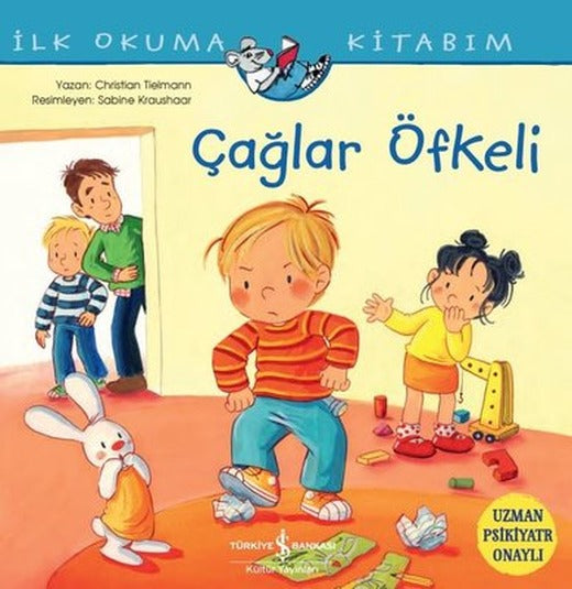 Çağlar Öfkeli - İlk Okuma Kitabım | İş Bankası Kültür Yayınları