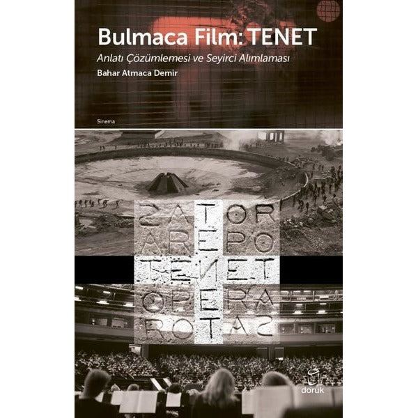 Bulmaca Film: Tenet - Anlatı Çözümlemesi ve Seyirci Alımlaması | Doruk Yayınları (İnce Kapak)