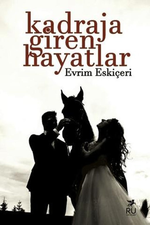 Kadraja Giren Hayatlar
