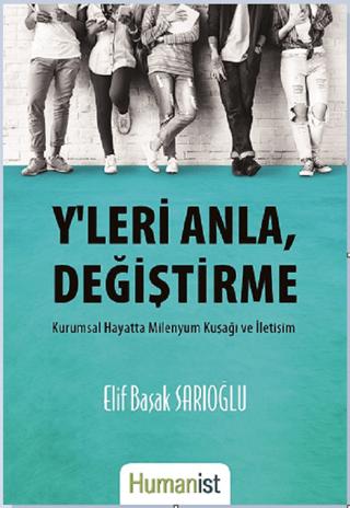 Y'leri Anla, Değiştirme | Hümanist Kitap Yayıncılık (Ciltsiz) - Resim 1