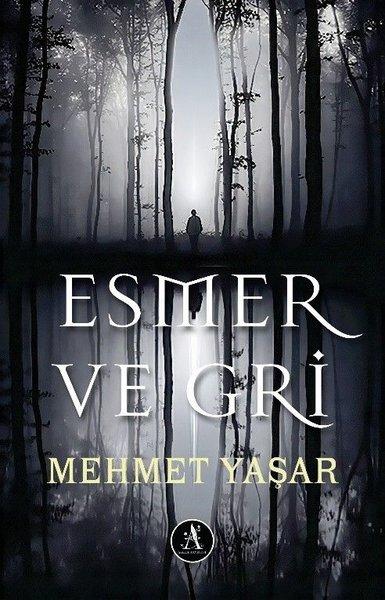 Esmer ve Gri | Akgül Yayınevi (İnce Kapak) - Resim 1