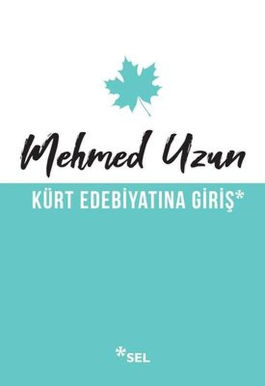 Kürt Edebiyatına Giriş | Sel Yayıncılık