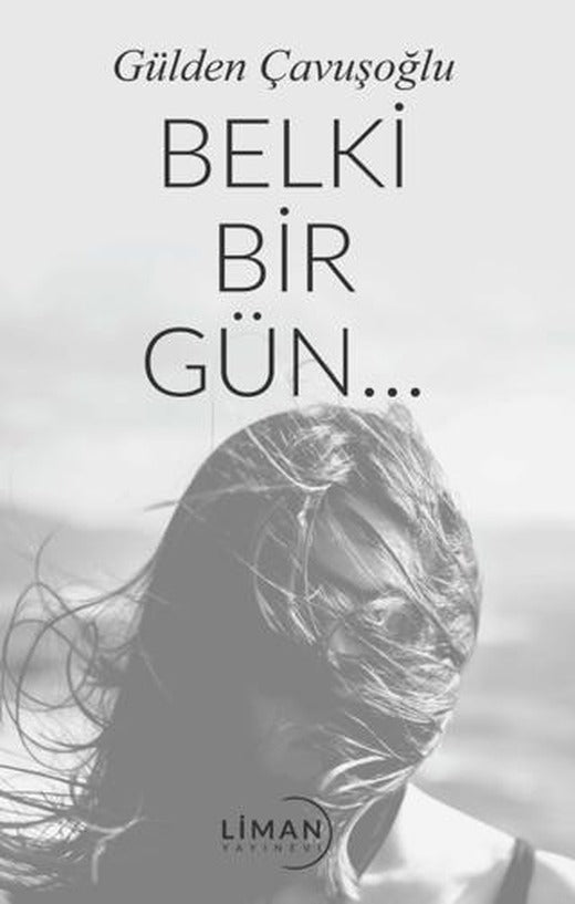 Belki Bir Gün | Liman Yayınevi (Ciltsiz)