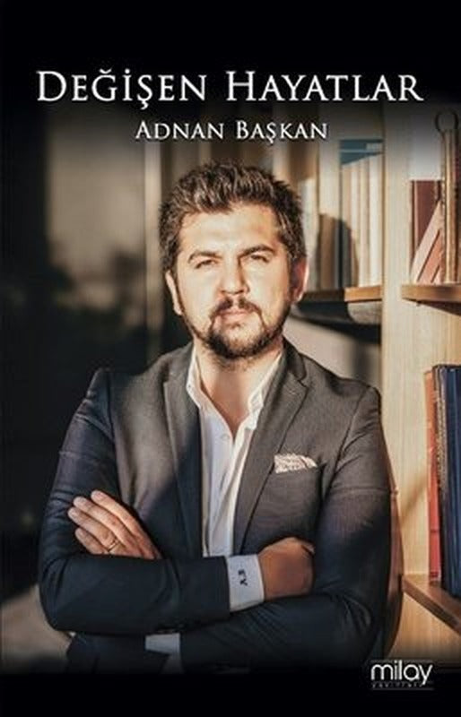 Değişen Hayatlar | Milay Yayınları