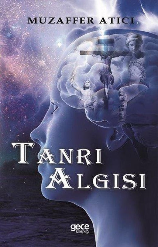Tanrı Algısı | Gece Kitaplığı (İnce Kapak)