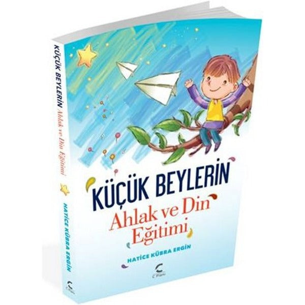 Küçük Beylerin Ahlak ve Din Eğitimi