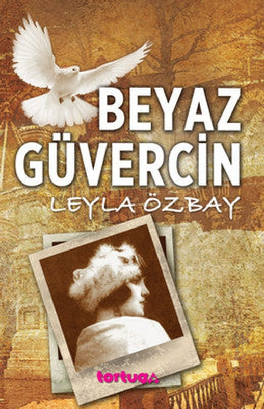 Beyaz Güvercin | Tortuga (İnce Kapak)