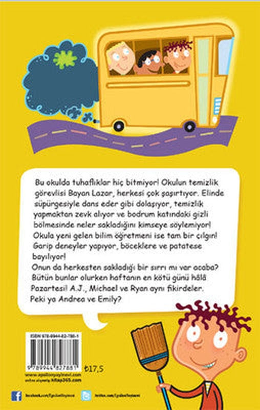 Pazartesi Gelmese!-Bizim Okul Bi'Acayip! | Epsilon Yayınevi