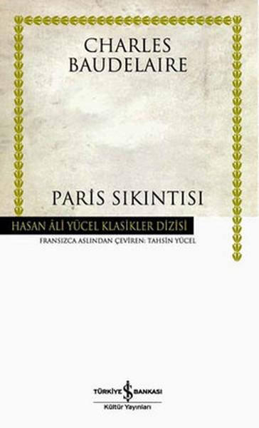 Paris Sıkıntısı - Hasan Ali Yücel Klasikleri | İş Bankası Kültür Yayınları - Hasan Ali Yücel Klasikler Dizisi (İnce Kapak) - Resim 1
